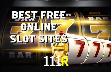 111R Slots